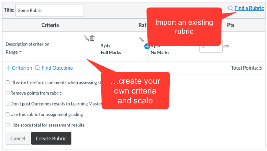 Find an existing rubric or create a new one by adding criteria and a grading scale.