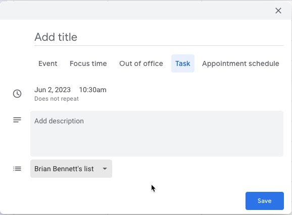 Google Calendar's task creation popup. A title, date, description, and list assignment are required.