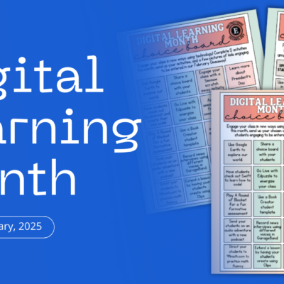 Digital Learning Month, Feb. 2025